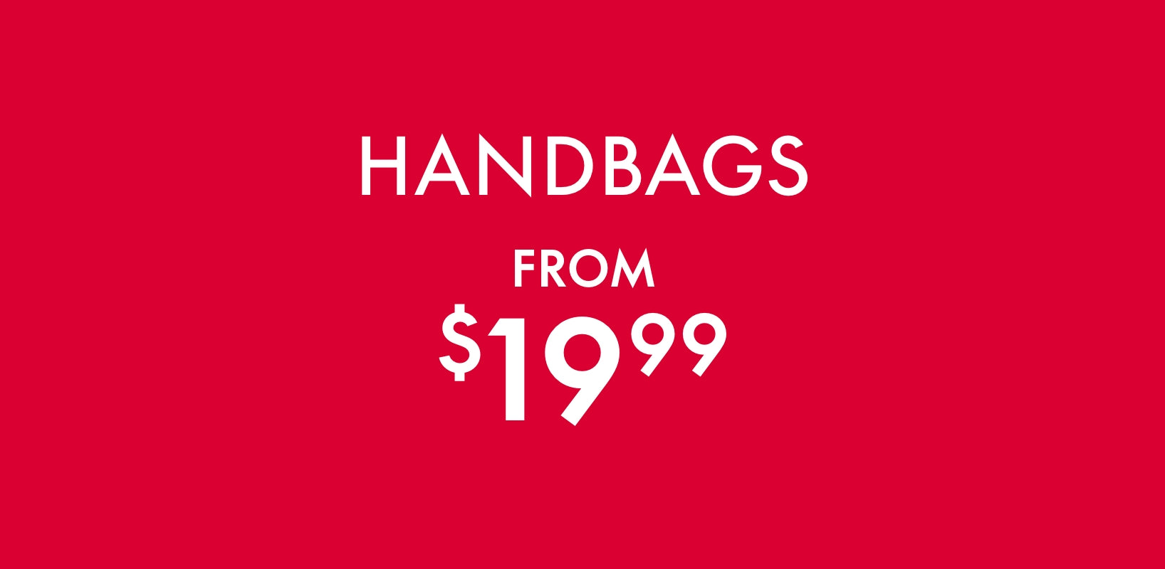 Handbags From $19.99